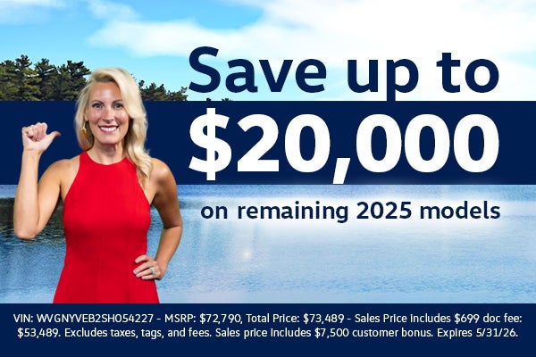 Save up to $20,000 on remaining models.